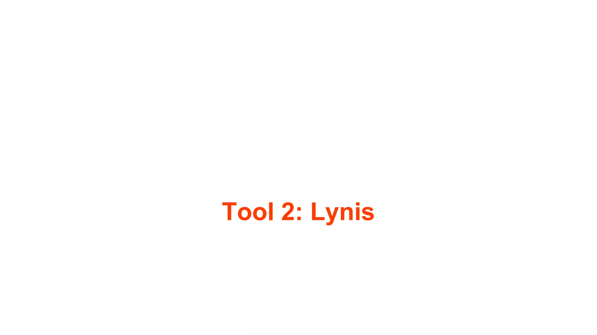 Tool 2: Lynis
 