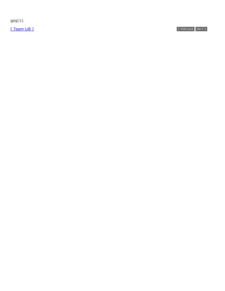 gpg(1).

[ Team LiB ]
 