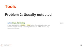 Tools
Problem 2: Usually outdated
58
 