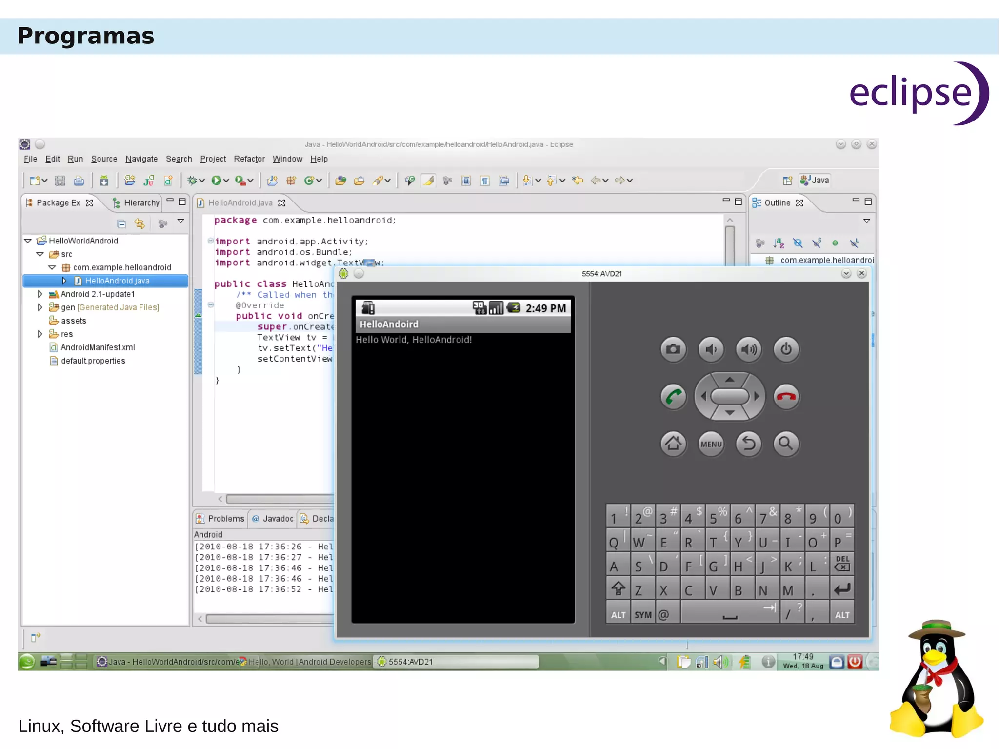 Linux, Software Livre e tudo mais
Programas
 