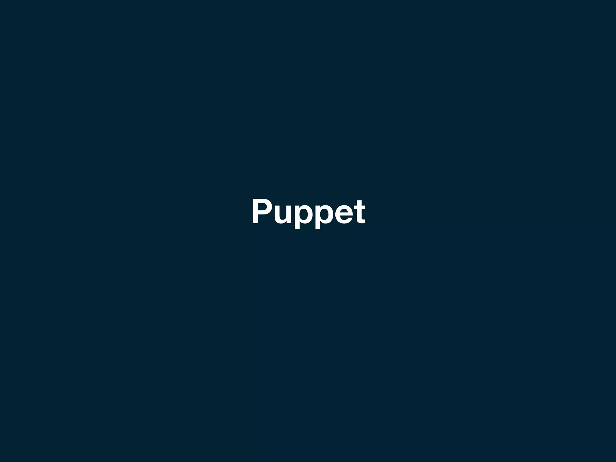 Puppet
 