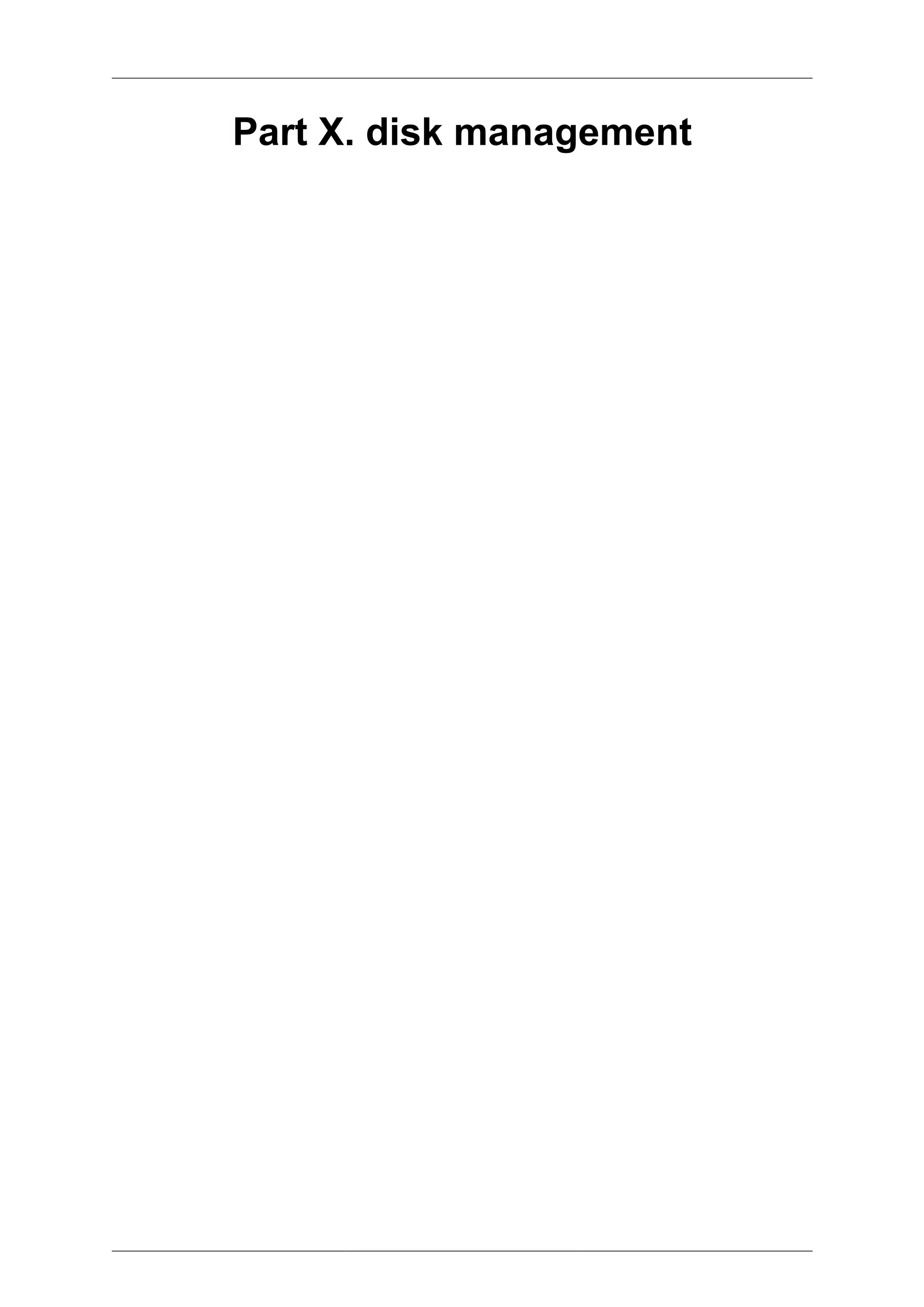 Part X. disk management
 