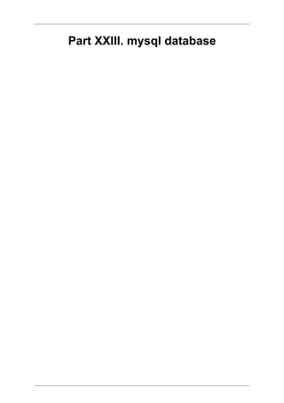 Part XXIII. mysql database
 