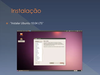  “Instalar Ubuntu 10.04 LTS“
 