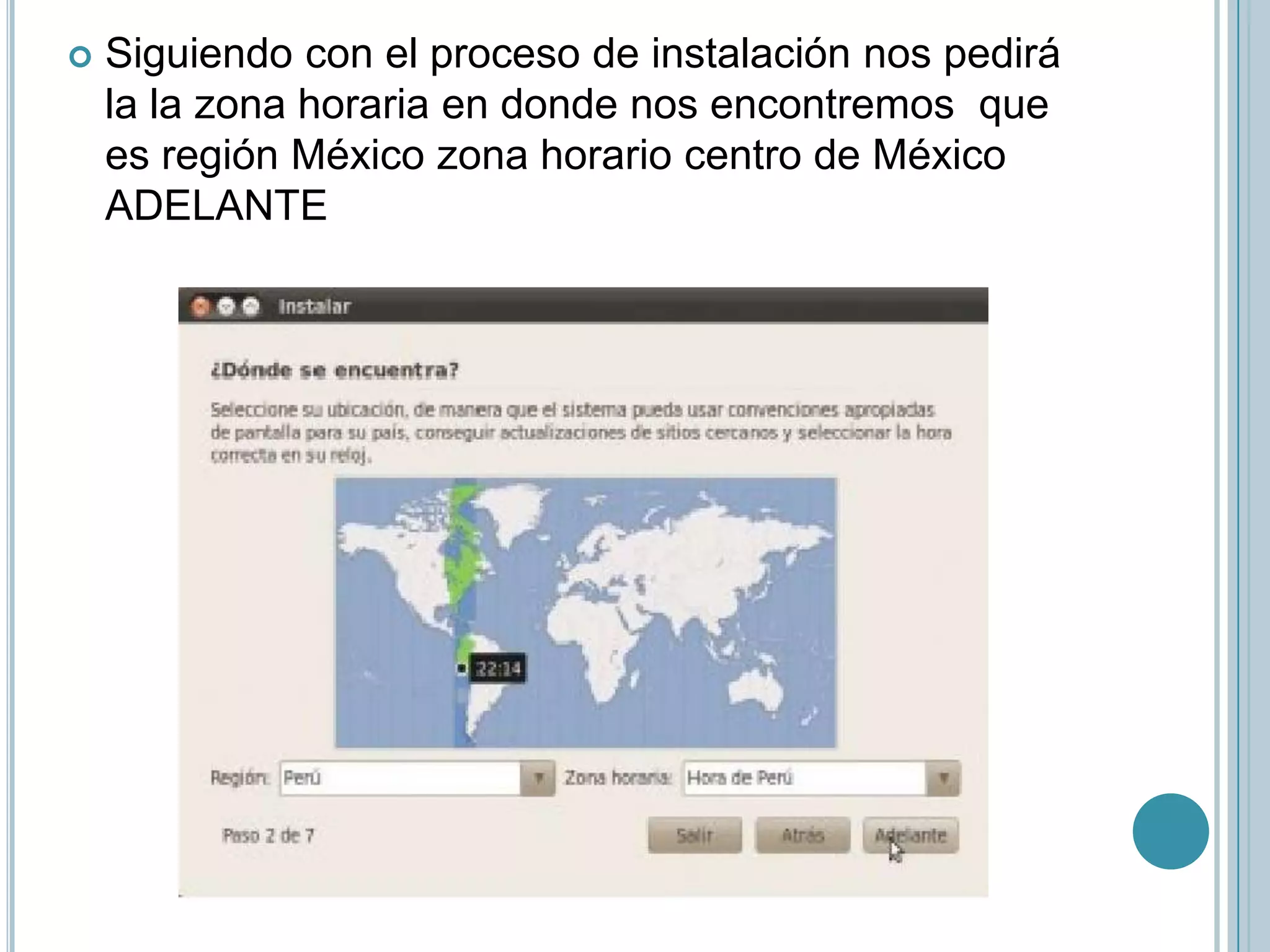 Nos aparecerá la configuración de teclado, podemos probar como funcionará nuestro teclado con la configuración seleccionada, selecciona la que desees o si deseas lo dejas como está. Nuestra configuración del teclado es América latina Adelante