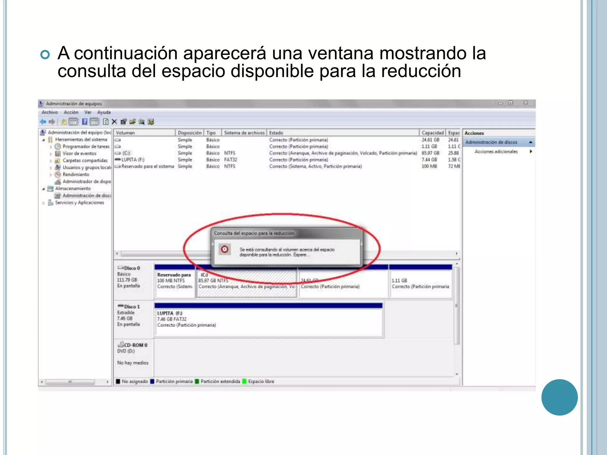 A continuación aparecerá una ventana mostrando la consulta del espacio disponible para la reducción    