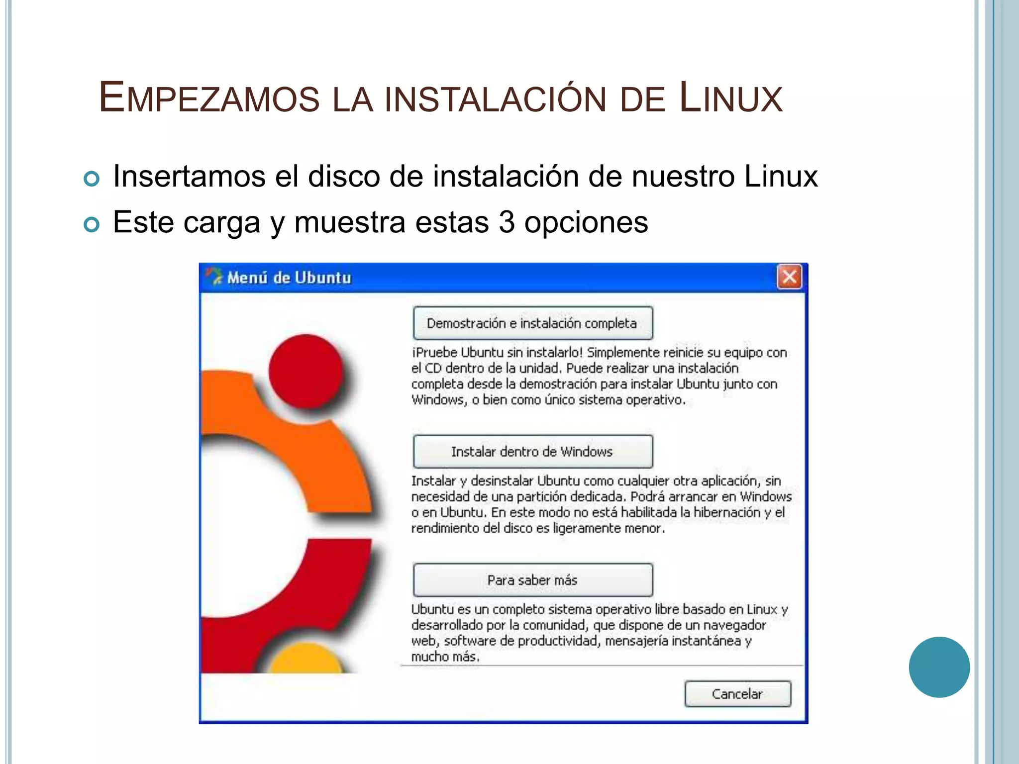 DEMOSTRACION E INSTALACION COMPLETAINSTALAR LINUX DENTRO DE UNA APLICACIÓNPARA SABER MAS Nosotros utilizaremos la 1era opción pero  no ahora Reiniciamos nuestro equipo y presionamos la tecla f8 para que lea el disco de Instalación 