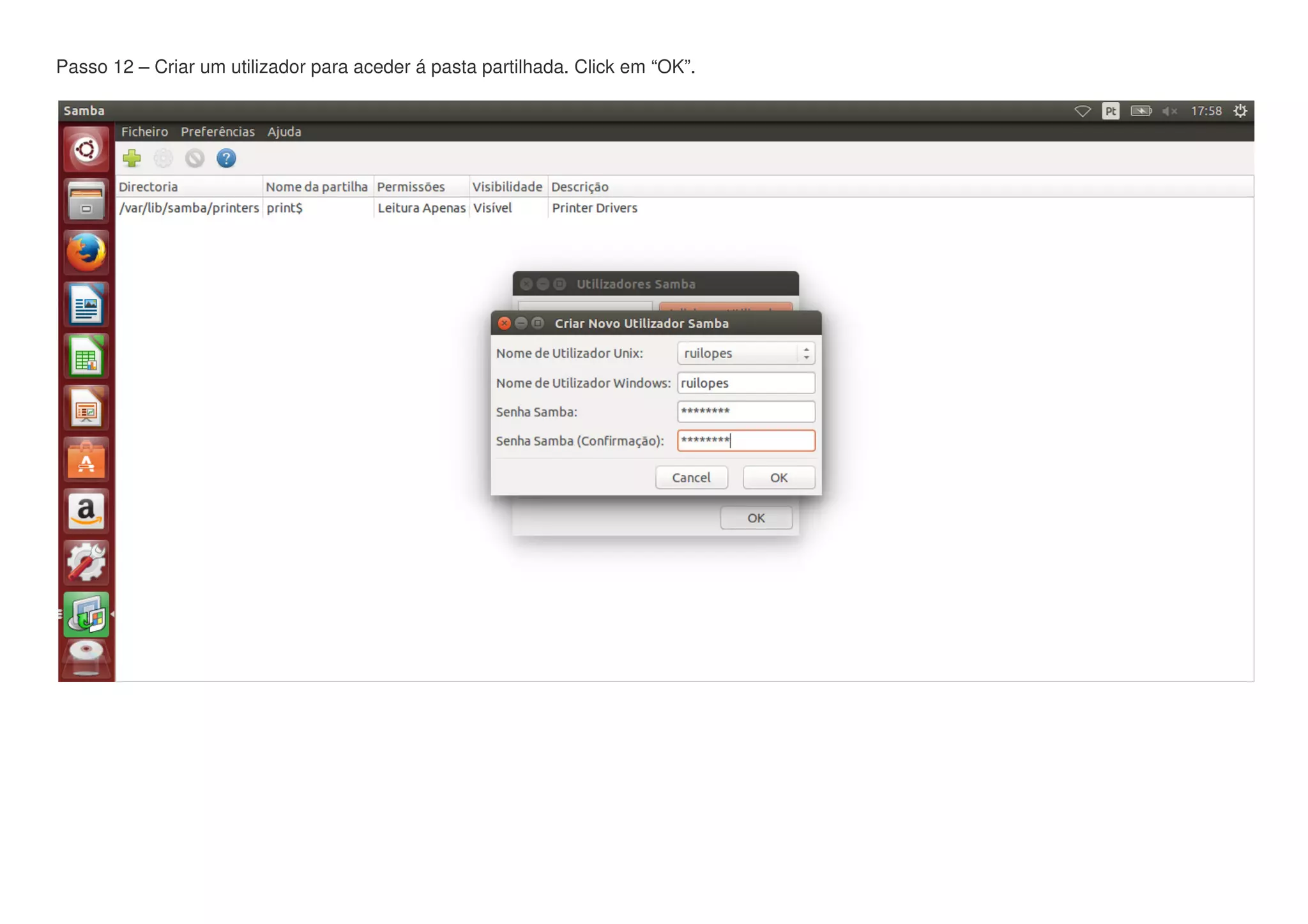 Passo 12 – Criar um utilizador para aceder á pasta partilhada. Click em “OK”.
 