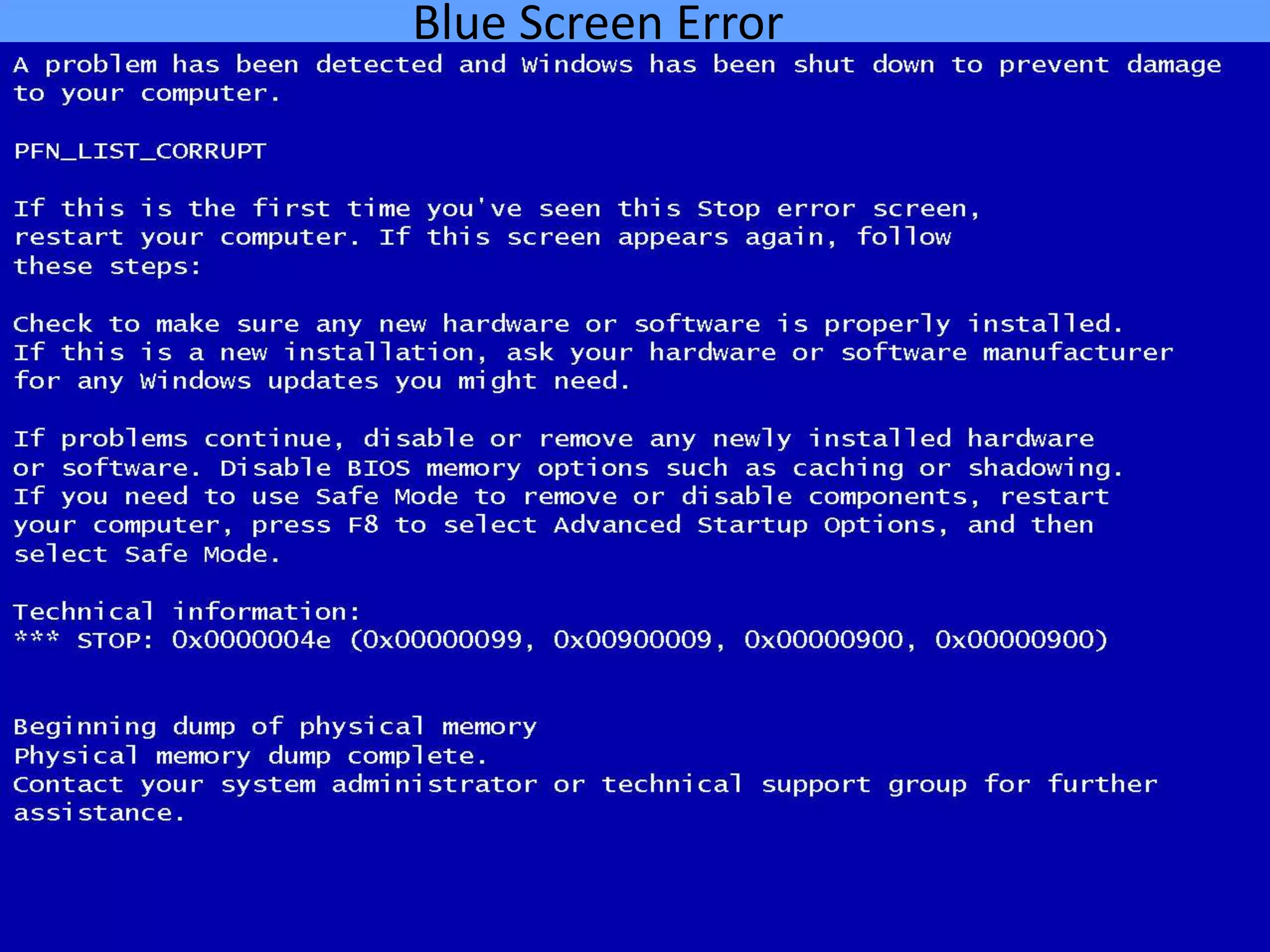 Blue Screen Error
 