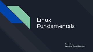 Linux
Fundamentals
 