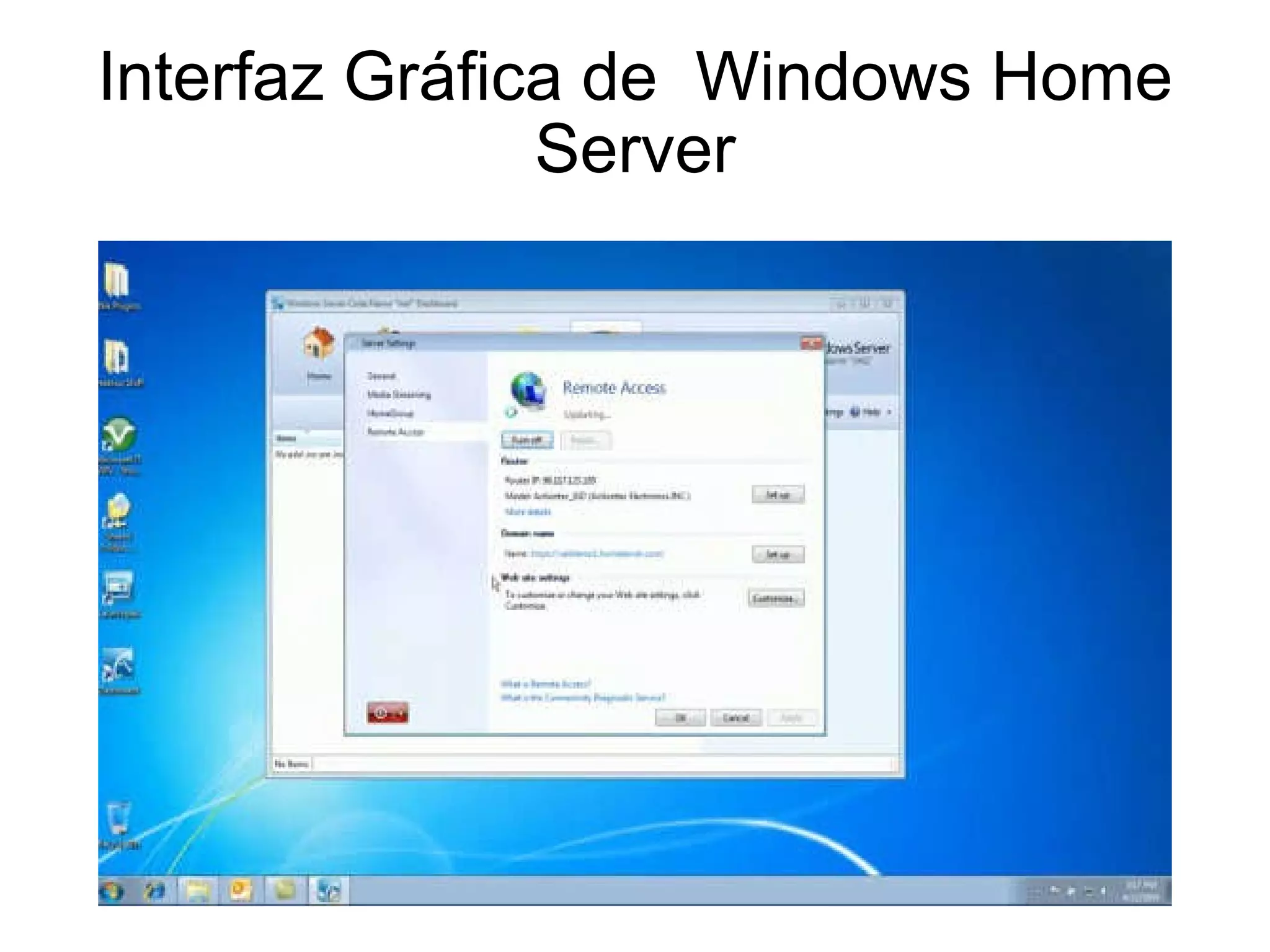 Interfaz Gráfica de  Windows Home Server 
