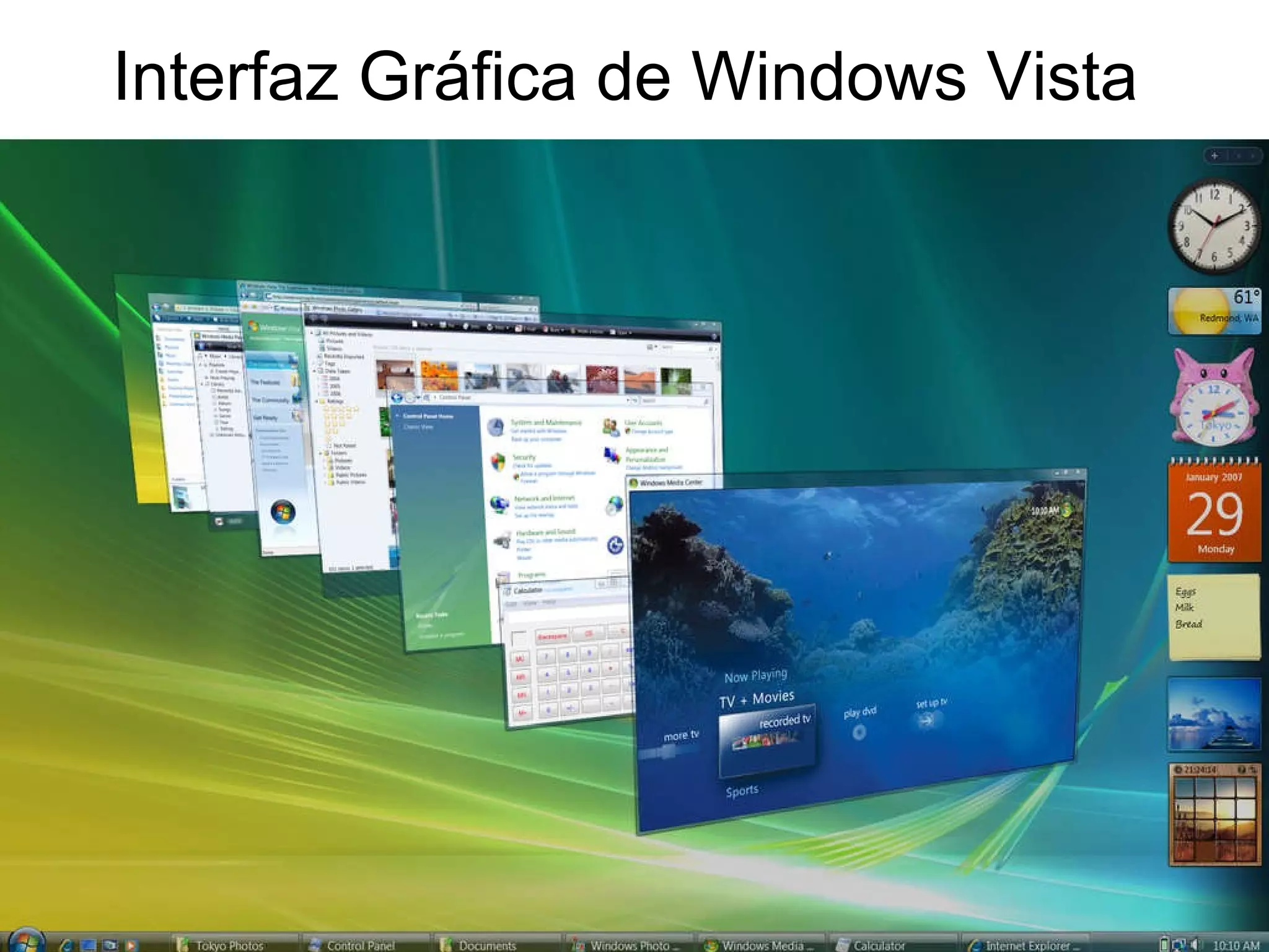 Interfaz Gráfica de Windows Vista  