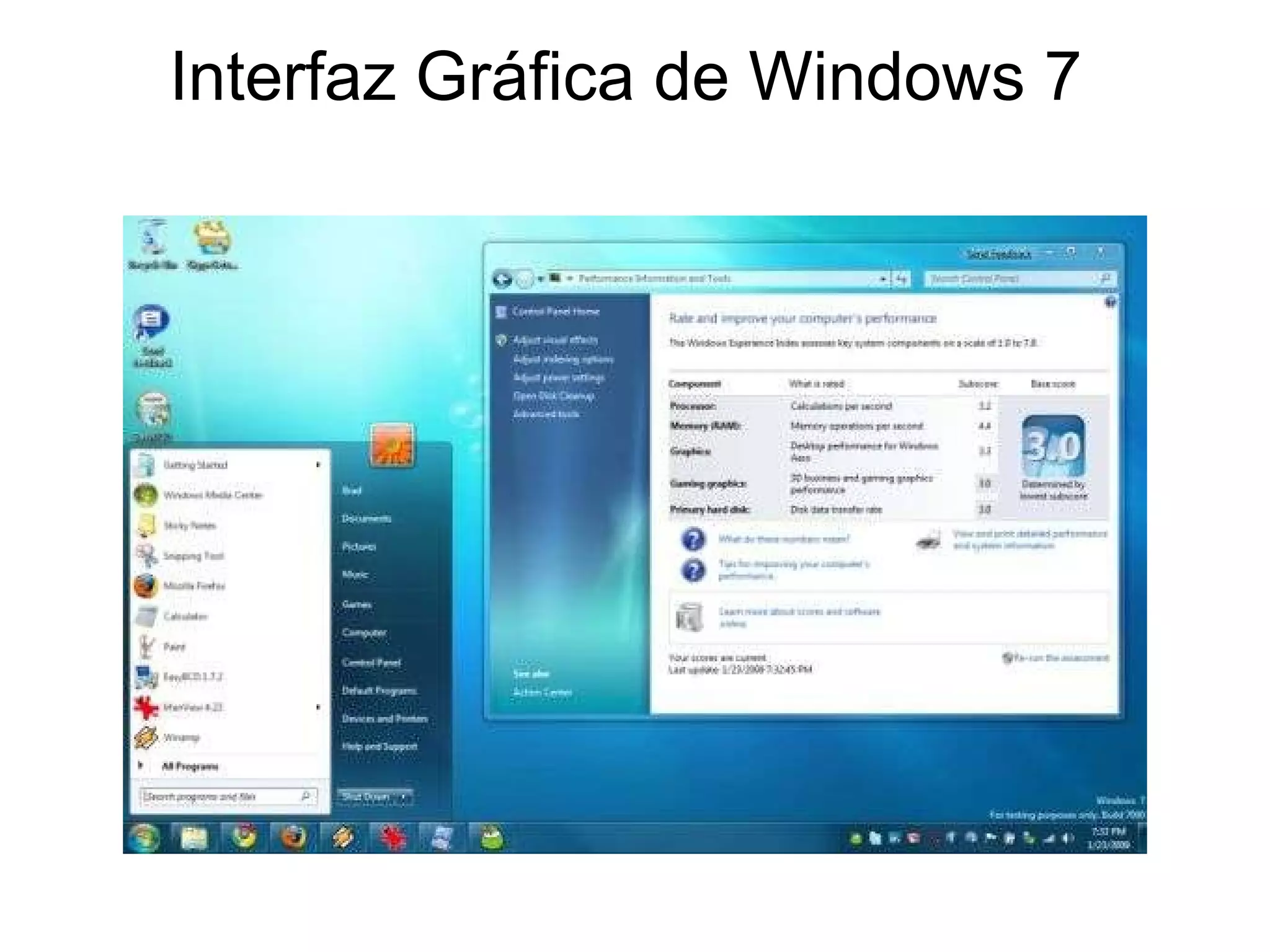 Interfaz Gráfica de Windows 7  