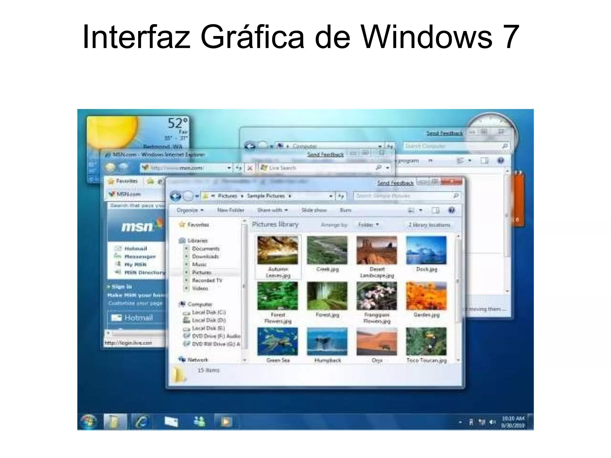 Interfaz Gráfica de Windows 7  