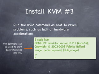 Hands-on: Installation
Sample partitioning that separates critical portions of
the hard drive.
Directory     Type        FS     Size Typical Size LAB
  /boot      Primary     Ext2      100MB      200MB
   /var       LVM        XFS        4GB       700MB
  /home       LVM        XFS       200GB       3GB
     /        LVM        Ext3       50GB       2GB
   swap       LVM        Swap       1GB       200MB
 