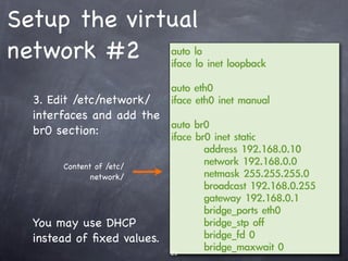 Hands-on: Installation
Sample partitioning that separates critical portions of
the hard drive.
Directory     Type        FS     Size Typical Size LAB
  /boot      Primary     Ext2      100MB      200MB
   /var       LVM        XFS        4GB       700MB
  /home       LVM        XFS       200GB       3GB
     /        LVM        Ext3       50GB       2GB
   swap       LVM        Swap       1GB       200MB
 