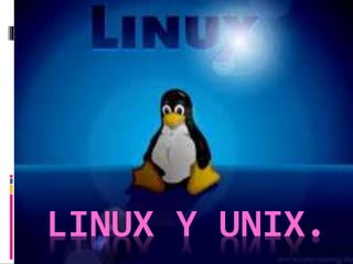 LINUX Y UNIX.
 