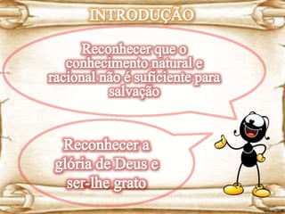 Lição 02- A Necessidade dos Gentios
