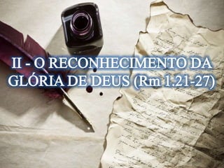 Lição 02- A Necessidade dos Gentios