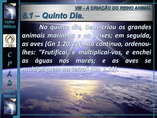 A Criação dos Céus e da Terra - Lição 02 - 4°Trimestre 2015