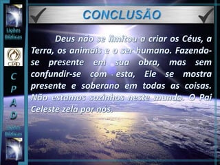 A Criação dos Céus e da Terra - Lição 02 - 4°Trimestre 2015