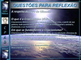 A Criação dos Céus e da Terra - Lição 02 - 4°Trimestre 2015