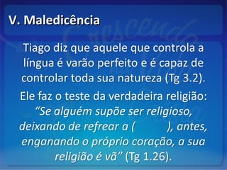 V. MaledicênciaV. Maledicência
 