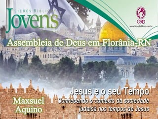Lição 03- Jesus e os grupos político-religiosos de sua época