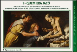 Lição 05   jacó, um exemplo de caráter restaurado
