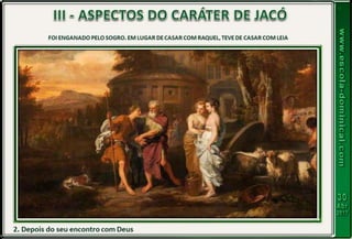 Lição 05   jacó, um exemplo de caráter restaurado