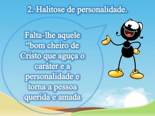 Lição 05- Relacionamento com Pessoas Difíceis