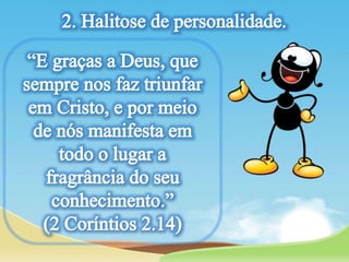 Lição 05- Relacionamento com Pessoas Difíceis
