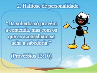 Lição 05- Relacionamento com Pessoas Difíceis