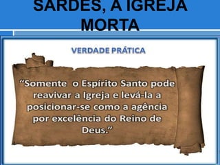 SARDES, A IGREJA
MORTA
 