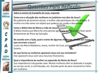 Mulheres que ajudaram Jesus - Lição 06 - 2ºTri/2015