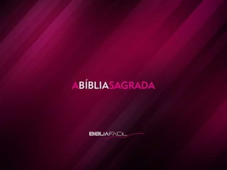 Bíblia Facil -  Lição 1 - Bíblia Sagrada