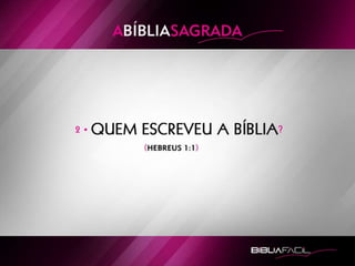 Bíblia Facil -  Lição 1 - Bíblia Sagrada