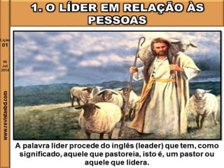 Lição 1 O perfil bíblico de um líder
