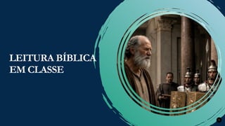 Renovados na Graça
Renovados na Graça 5
LEITURA BÍBLICA
EM CLASSE
 