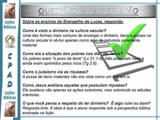 Jesus e o dinheiro - Lição 10 - 2ºTrimestre/2015