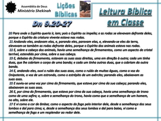 Assembléia de Deus 
Ministério Shekinah 
 