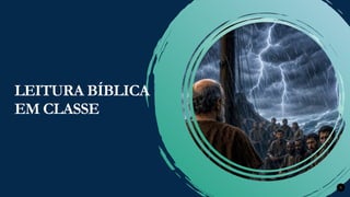 Renovados na Graça
Renovados na Graça 5
LEITURA BÍBLICA
EM CLASSE
 