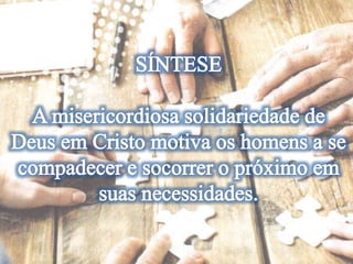 Lição 12- Relacionamentos Solidários