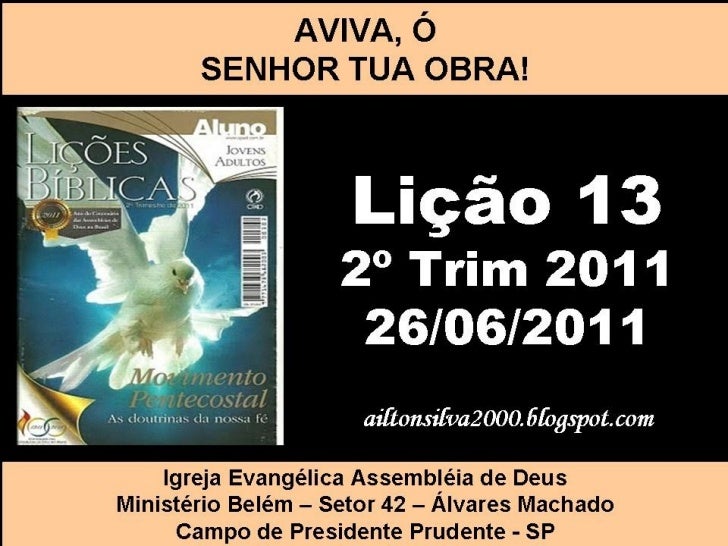 Aviva Senhor A Tua Obra No Meio Dos Anos Lição 13 - Aviva, ó, Senhor tua obra