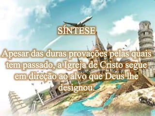 Lição 13-  A Igreja do Século 21