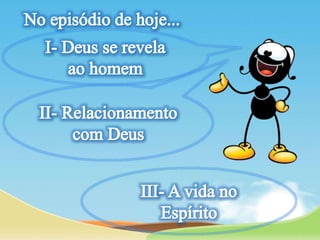 Lição 13- Relacionamento com Deus