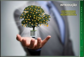 VOCÊ TEM PRODUZIDO
O FRUTO DO ESPÍRITO?
PRECISAMOS FRUTIFICAR!
 