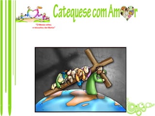 “O Messias sofreu
e ressuscitou dos Mortos”
 