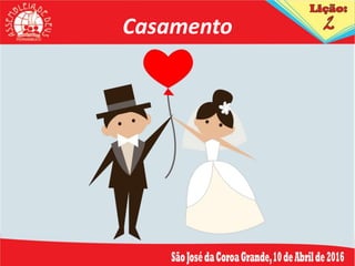 Casamento
 