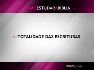 Bíblia Fácil - Lição 2 - Como Estudar a Bíblia